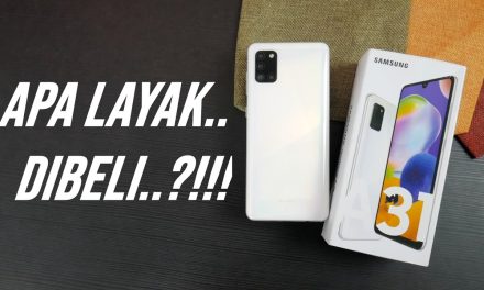 Masih Layak Di Beli? Ini Alasan Galaxy A31 Tetap Diminati