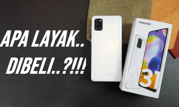 Masih Layak Di Beli? Ini Alasan Galaxy A31 Tetap Diminati