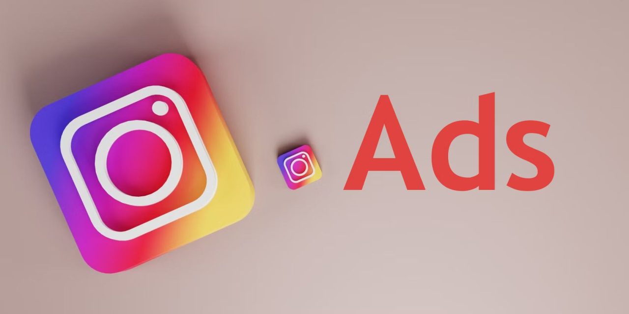Instagram Ads Dapat Menunjang Bisnismu Untuk Lebih Terkenal
